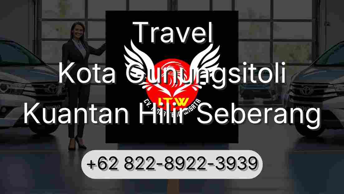 Travel Kota Gunungsitoli Kuantan Hilir Seberang