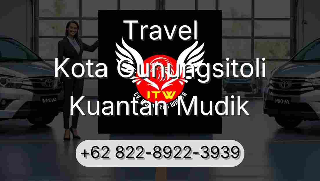 Travel Kota Gunungsitoli Kuantan Mudik
