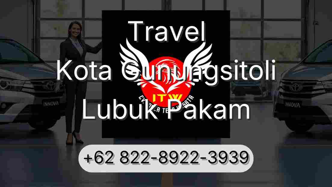 Travel Kota Gunungsitoli Lubuk Pakam
