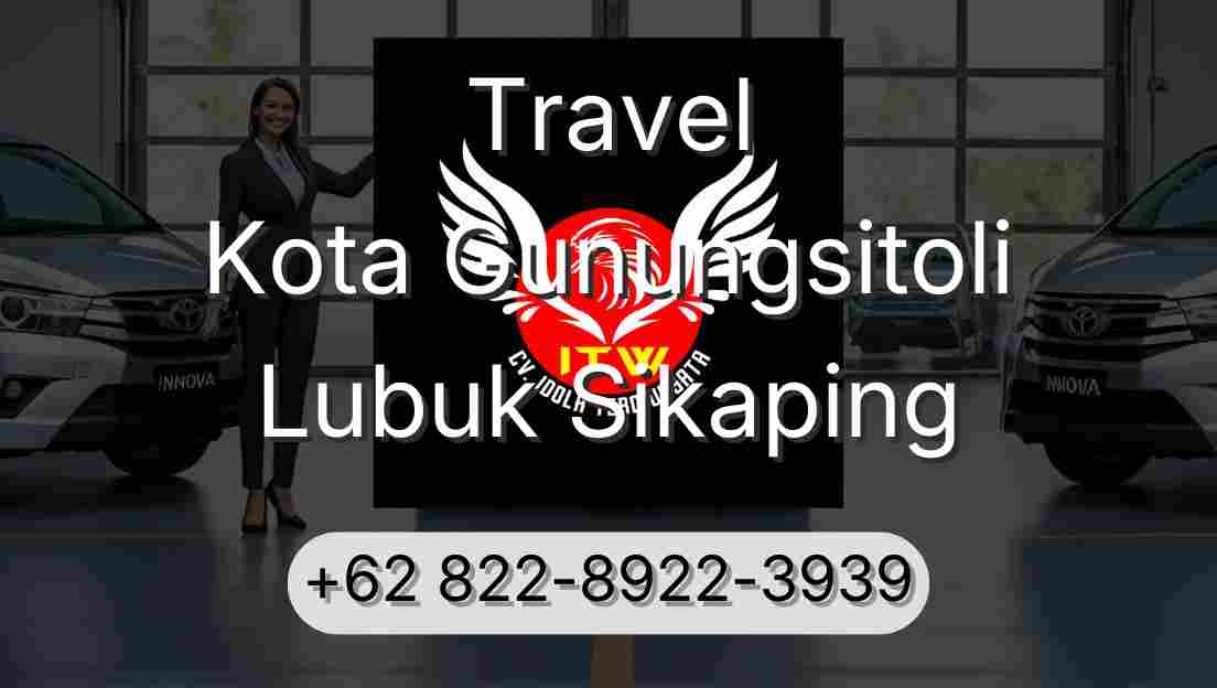 Travel Kota Gunungsitoli Lubuk Sikaping