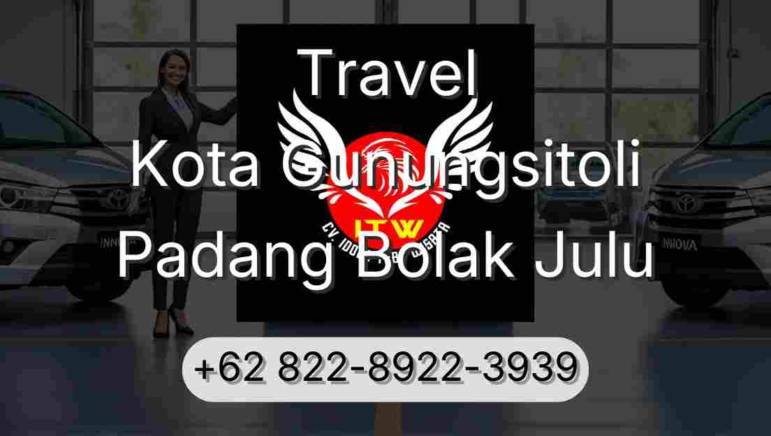Travel Kota Gunungsitoli Padang Bolak Julu