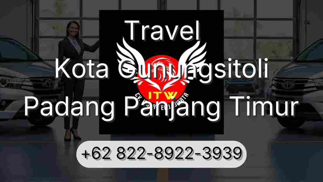 Travel Kota Gunungsitoli Padang Panjang Timur
