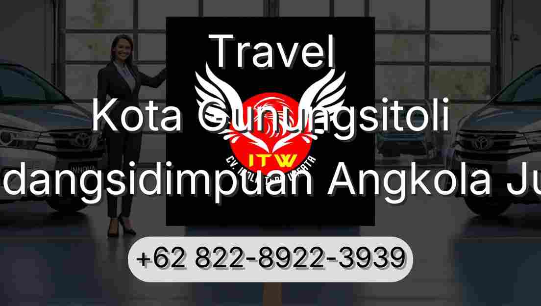 Travel Kota Gunungsitoli Padangsidimpuan Angkola Julu