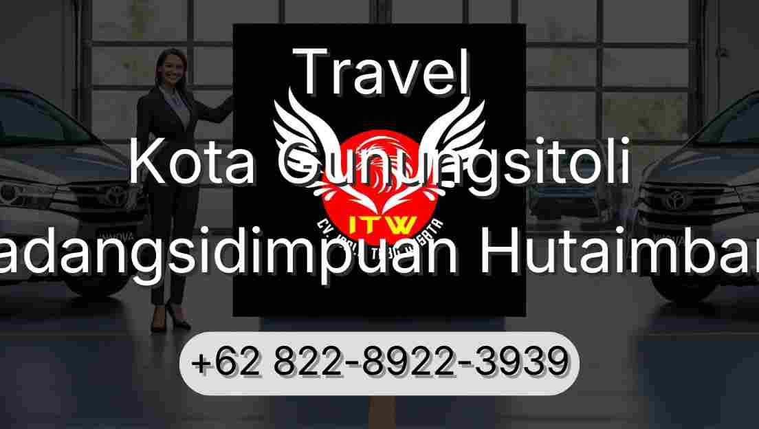 Travel Kota Gunungsitoli Padangsidimpuan Hutaimbaru