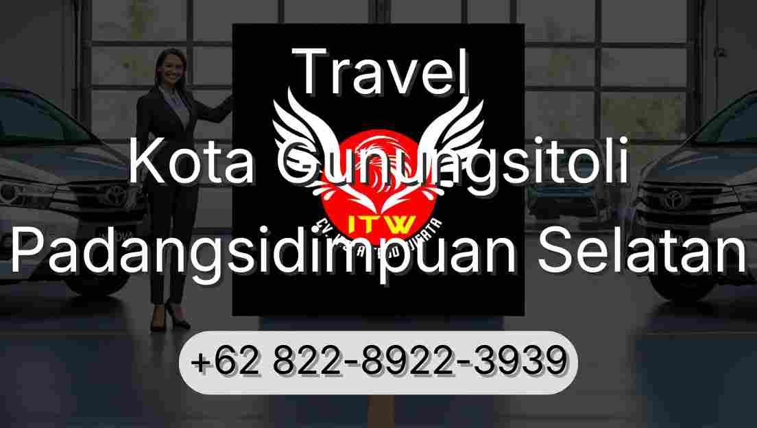 Travel Kota Gunungsitoli Padangsidimpuan Selatan