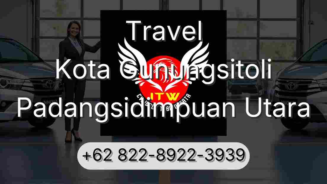 Travel Kota Gunungsitoli Padangsidimpuan Utara