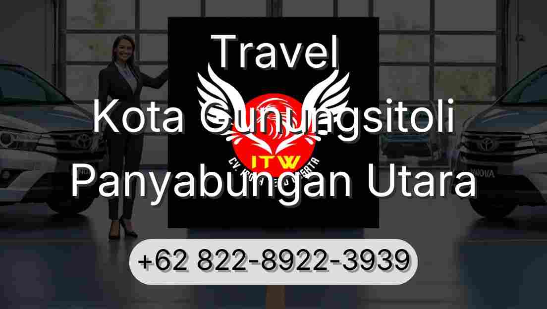 Travel Kota Gunungsitoli Panyabungan Utara