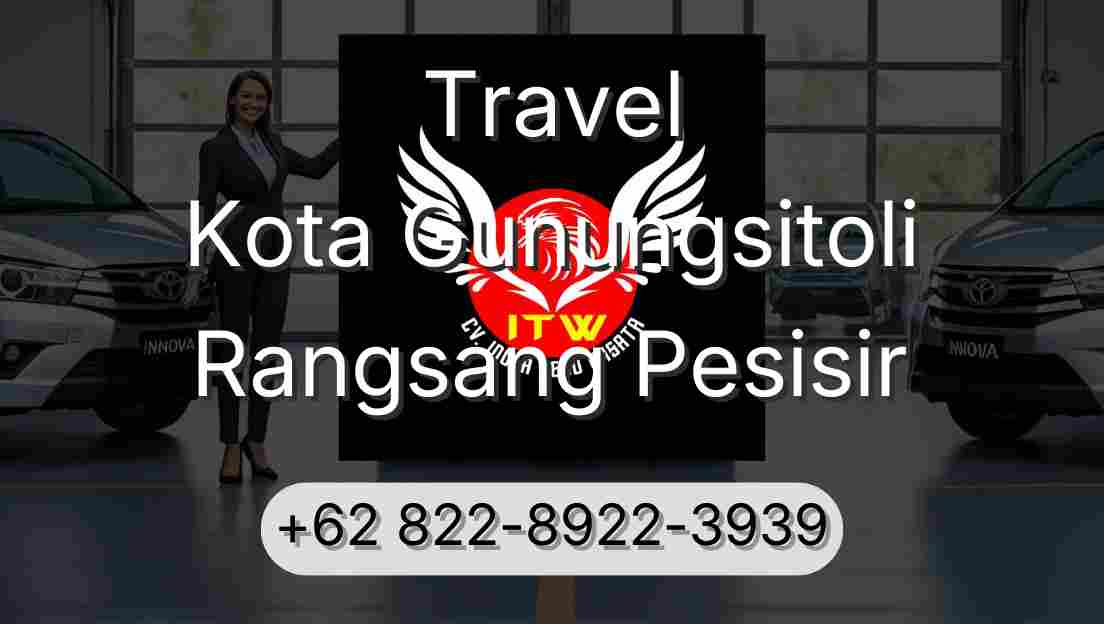 Travel Kota Gunungsitoli Rangsang Pesisir