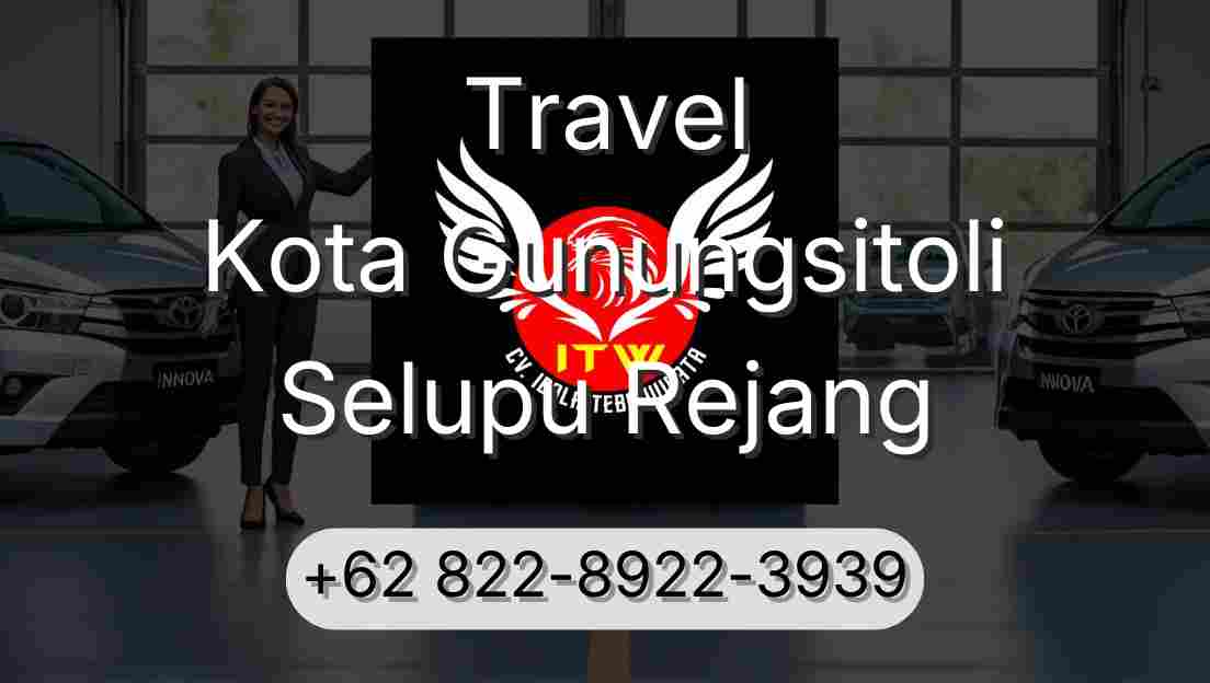 Travel Kota Gunungsitoli Selupu Rejang