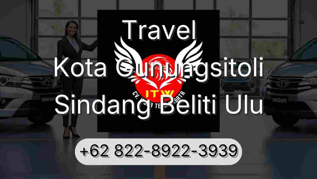 Travel Kota Gunungsitoli Sindang Beliti Ulu