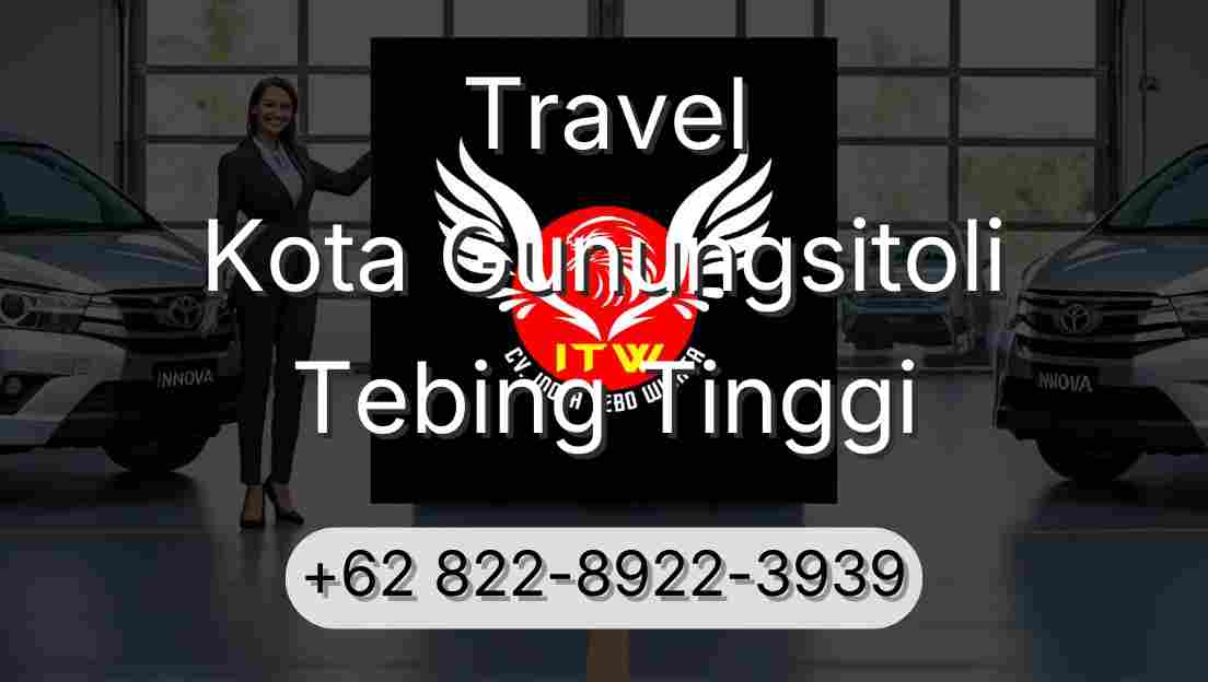 Travel Kota Gunungsitoli Tebing Tinggi