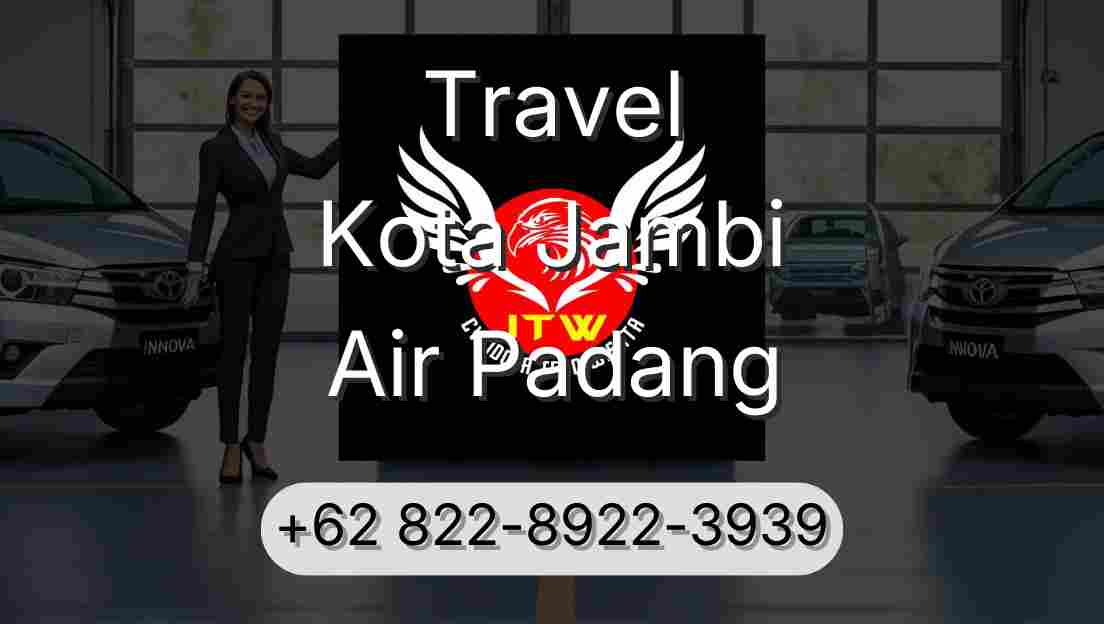 Travel Kota Jambi Air Padang