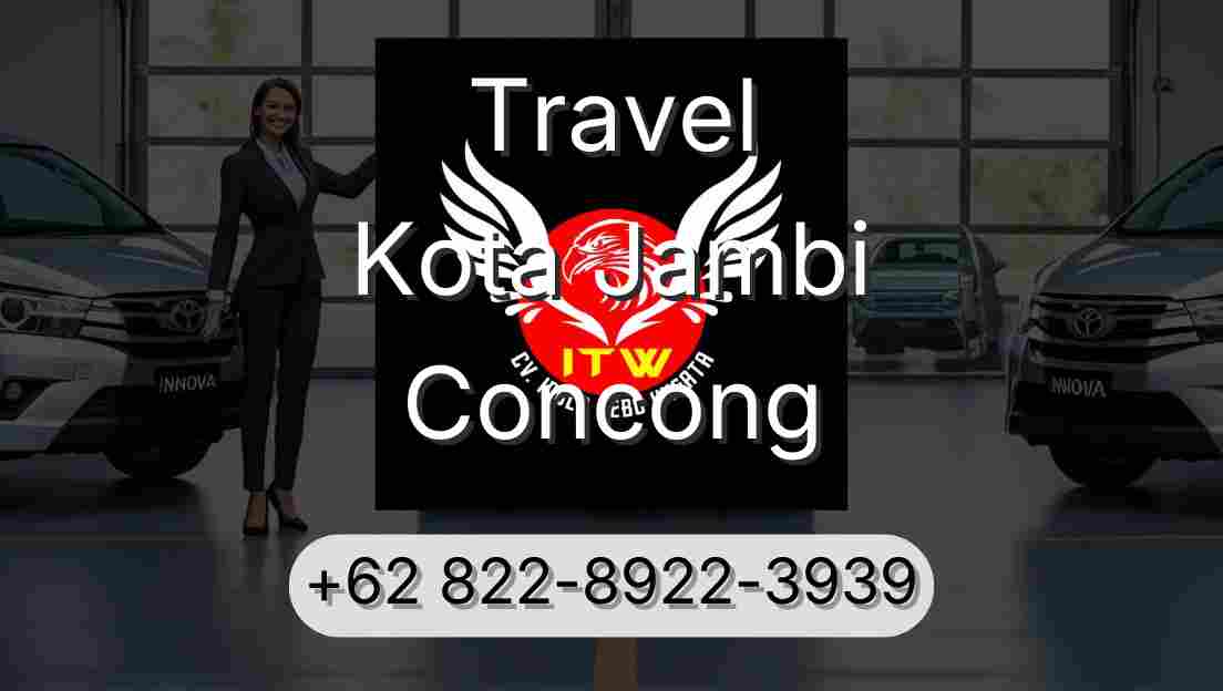 Travel Kota Jambi Concong