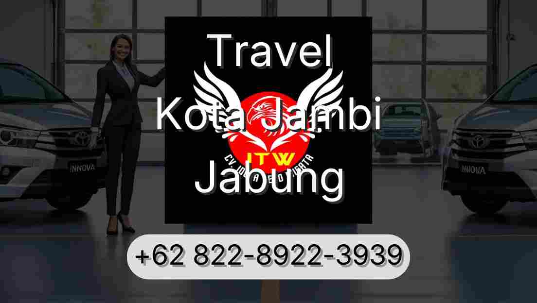 Travel Kota Jambi Jabung