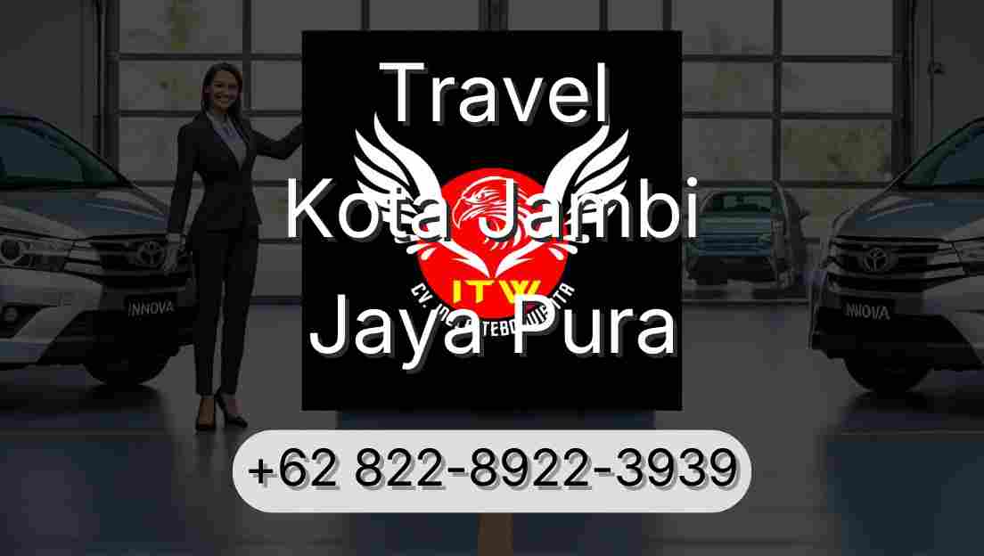 Travel Kota Jambi Jaya Pura