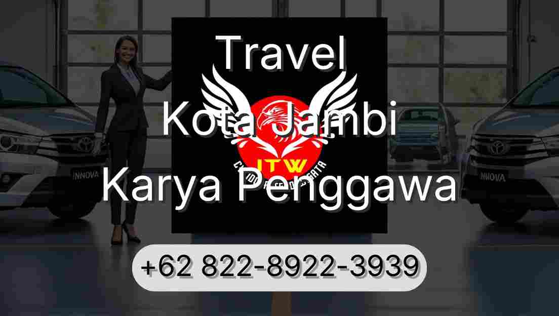 Travel Kota Jambi Karya Penggawa