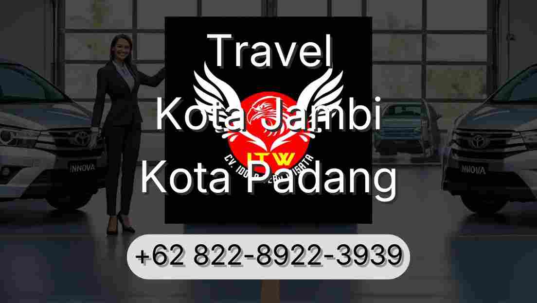 Travel Kota Jambi Kota Padang