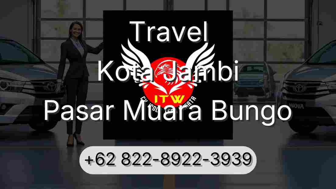 Travel Kota Jambi Pasar Muara Bungo