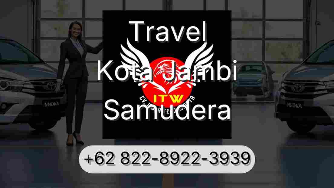 Travel Kota Jambi Samudera