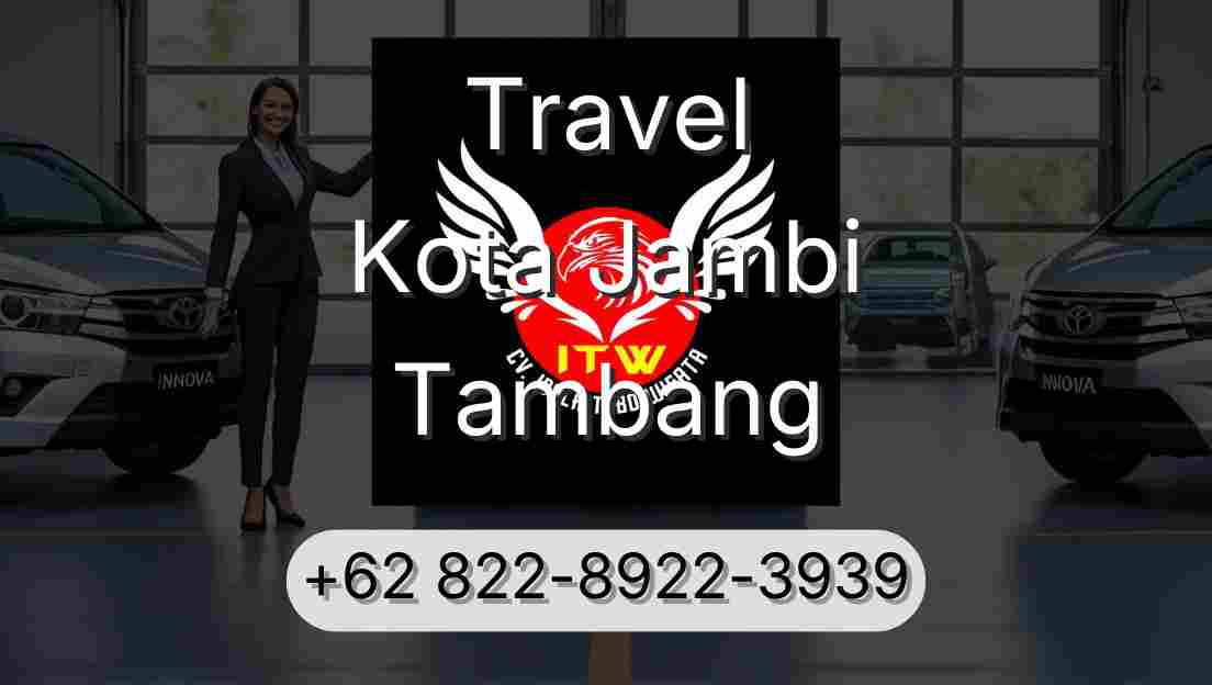 Travel Kota Jambi Tambang