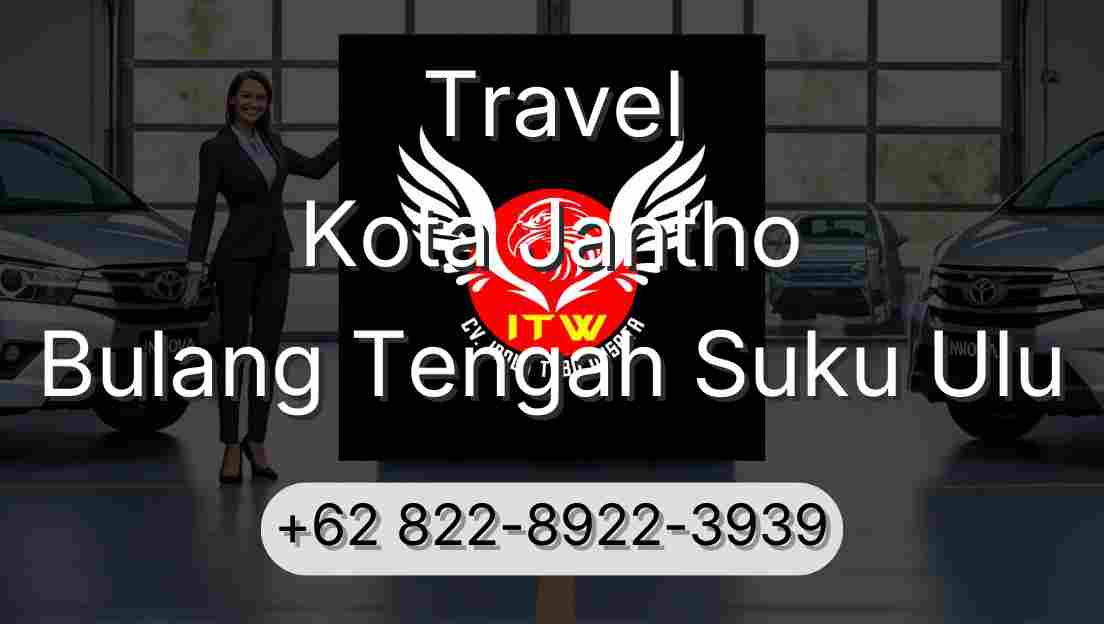 Travel Kota Jantho Bulang Tengah Suku Ulu