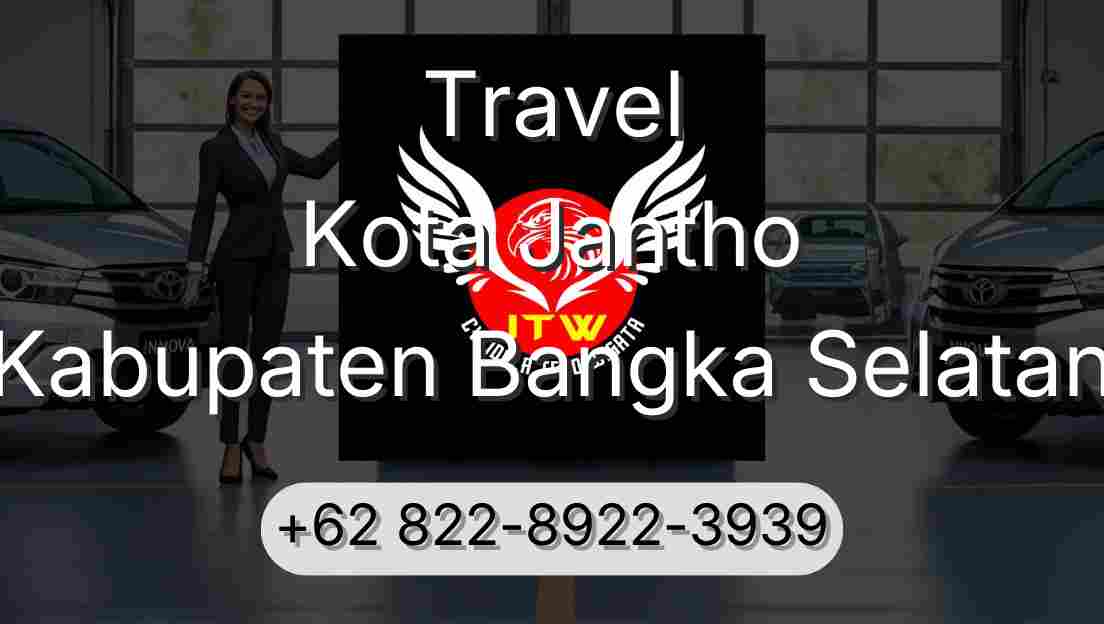 Travel Kota Jantho Kabupaten Bangka Selatan