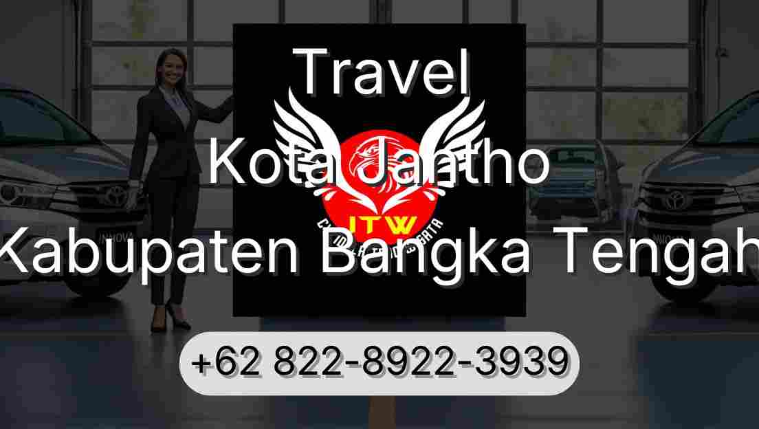 Travel Kota Jantho Kabupaten Bangka Tengah