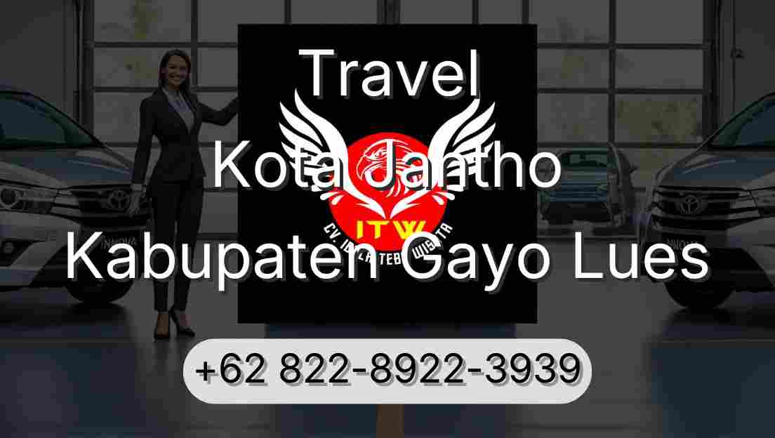 Travel Kota Jantho Kabupaten Gayo Lues
