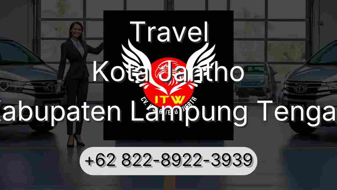 Travel Kota Jantho Kabupaten Lampung Tengah