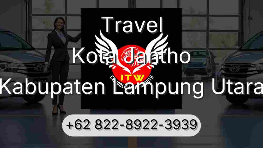 Travel Kota Jantho Kabupaten Lampung Utara