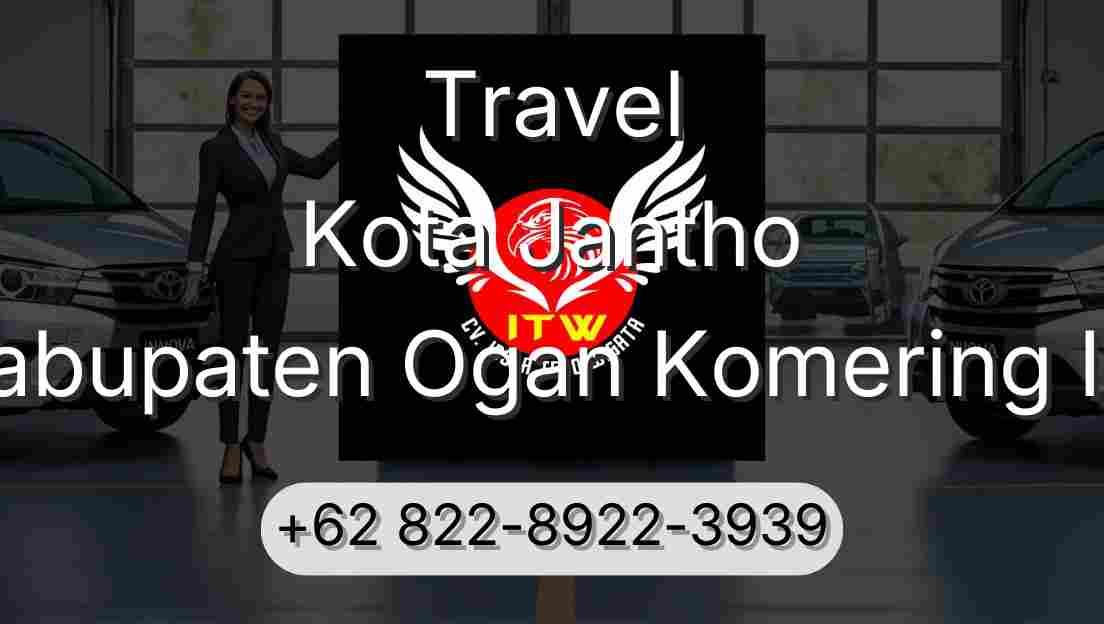 Travel Kota Jantho Kabupaten Ogan Komering Ilir