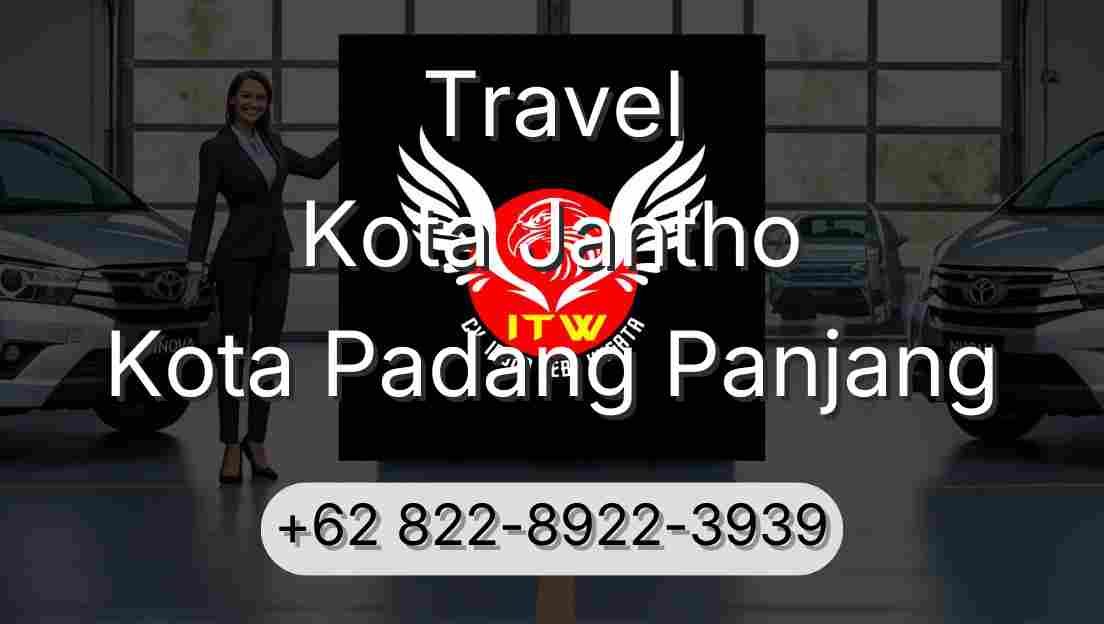 Travel Kota Jantho Kota Padang Panjang