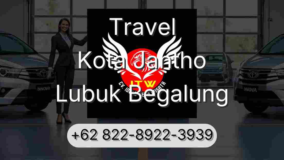Travel Kota Jantho Lubuk Begalung