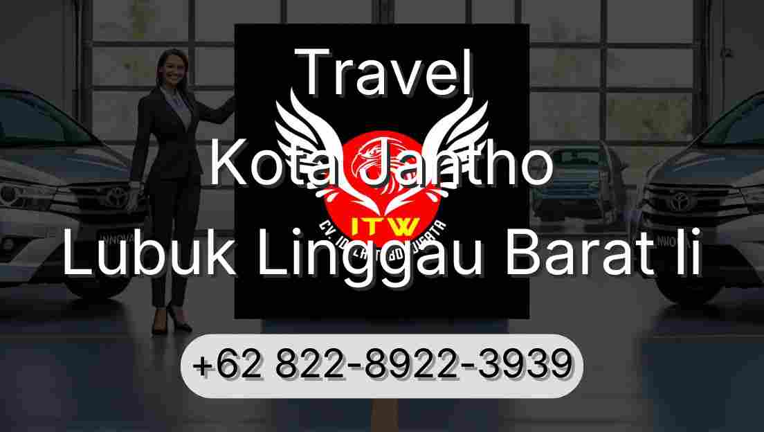 Travel Kota Jantho Lubuk Linggau Barat Ii