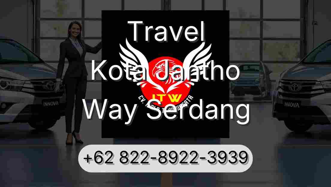 Travel Kota Jantho Way Serdang