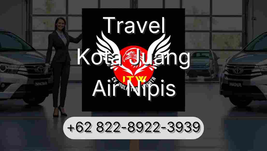 Travel Kota Juang Air Nipis