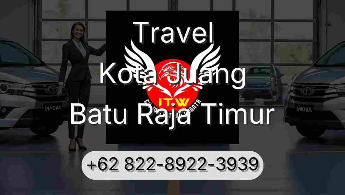 Travel Kota Juang Batu Raja Timur