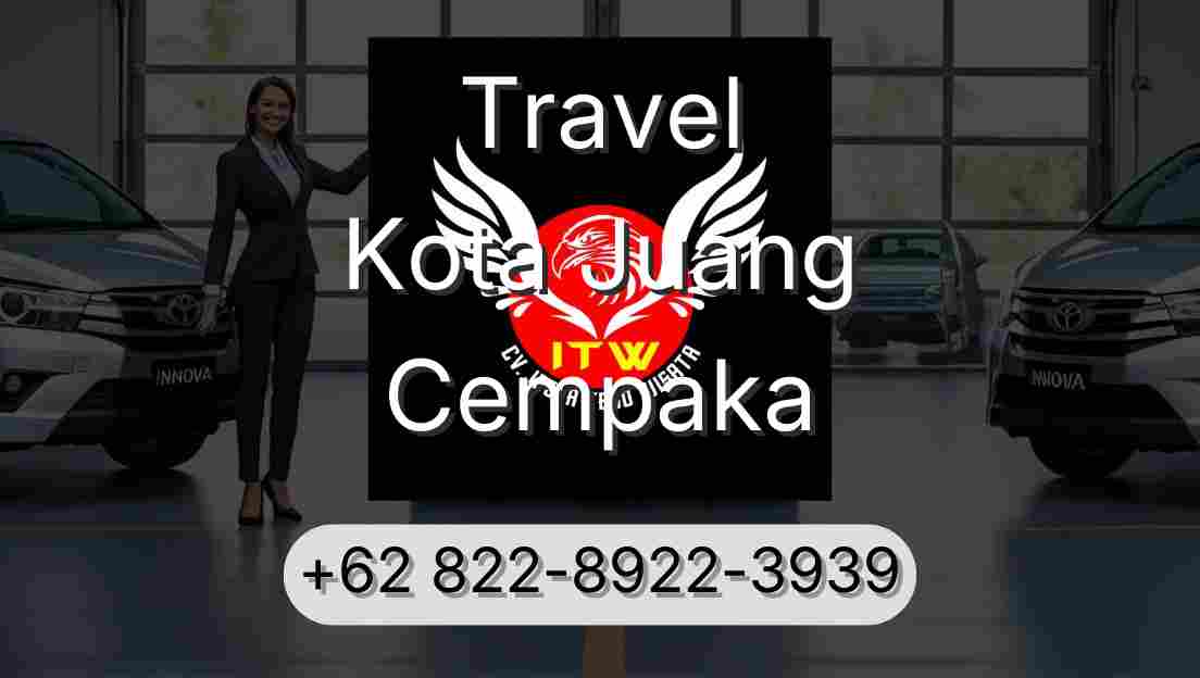 Travel Kota Juang Cempaka