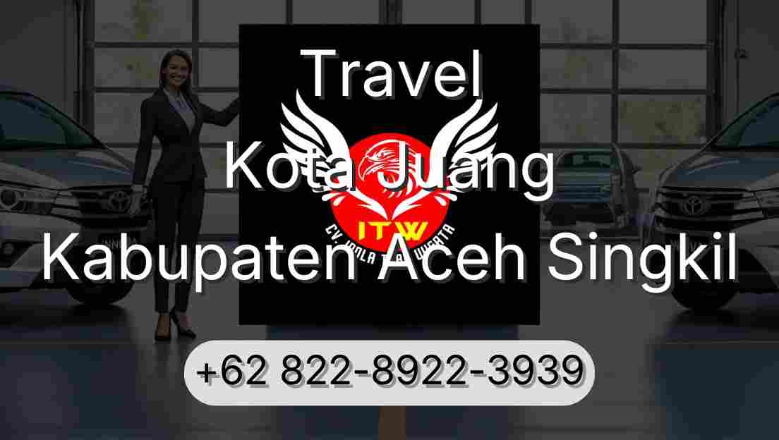 Travel Kota Juang Kabupaten Aceh Singkil