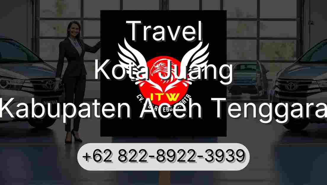 Travel Kota Juang Kabupaten Aceh Tenggara