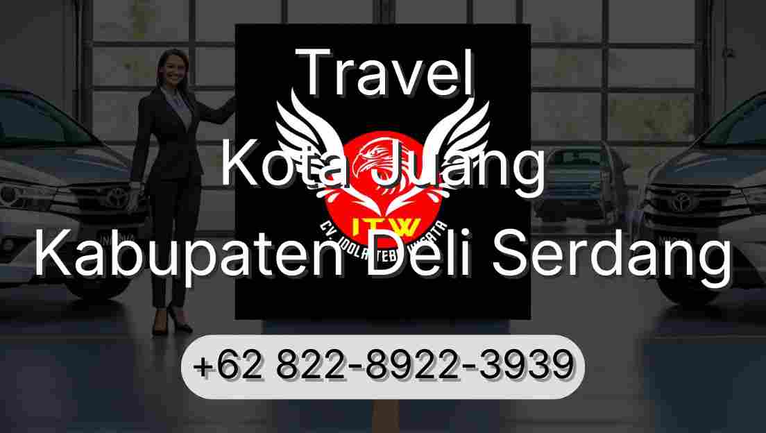 Travel Kota Juang Kabupaten Deli Serdang