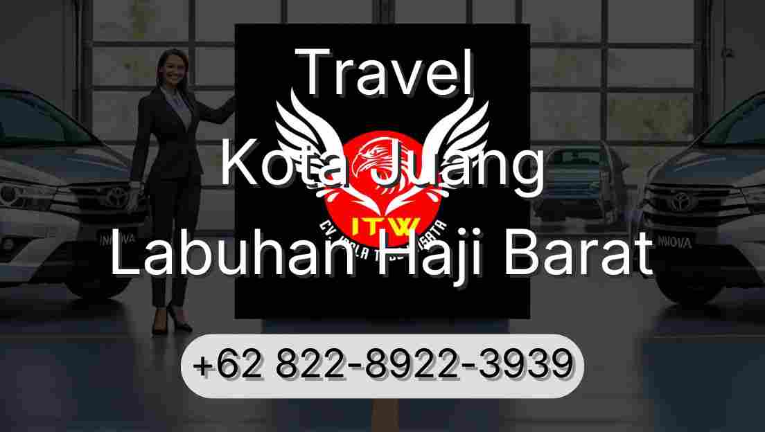 Travel Kota Juang Labuhan Haji Barat