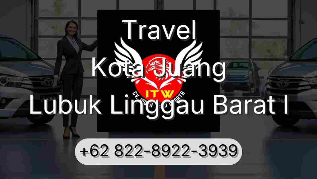 Travel Kota Juang Lubuk Linggau Barat I