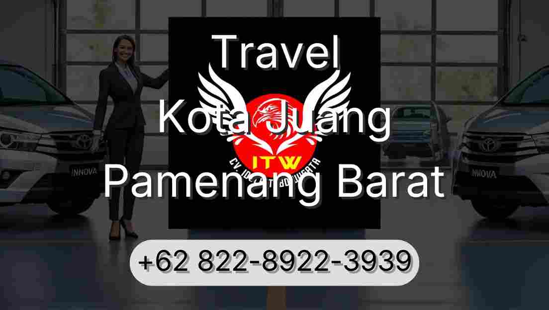 Travel Kota Juang Pamenang Barat