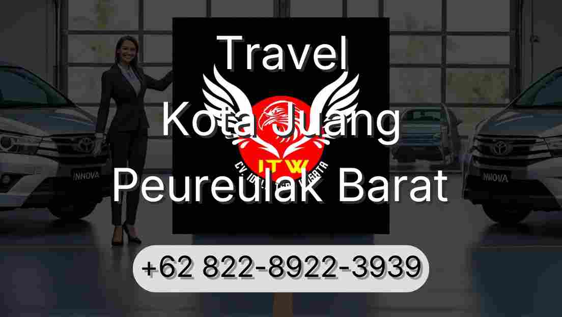 Travel Kota Juang Peureulak Barat