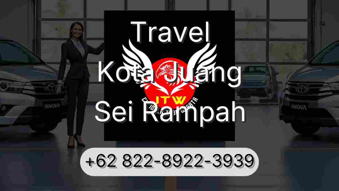 Travel Kota Juang Sei Rampah