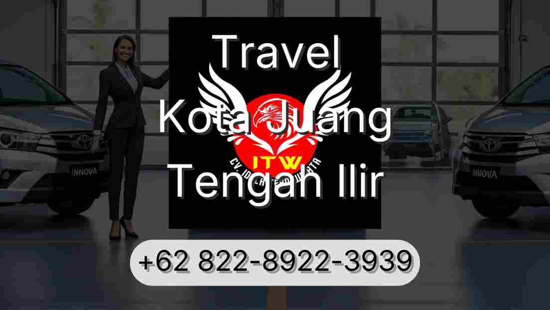 Travel Kota Juang Tengah Ilir