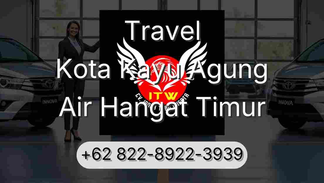 Travel Kota Kayu Agung Air Hangat Timur