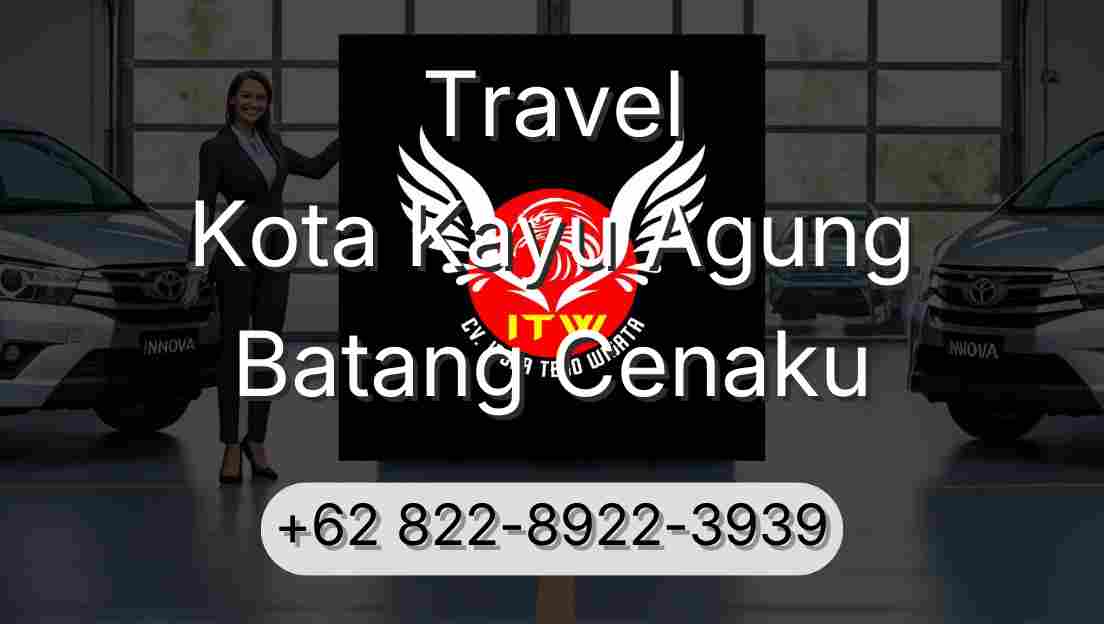 Travel Kota Kayu Agung Batang Cenaku