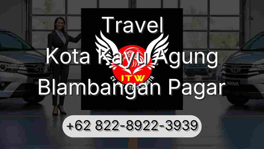 Travel Kota Kayu Agung Blambangan Pagar